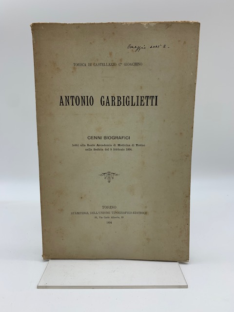 Antonio Garbiglietti. Cenni biografici